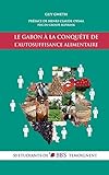 Le Gabon La Conqute De Lautosuffisance Alimentaire 50 Tudiants De Bbs Tmoignent