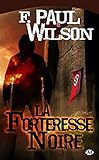 La Forteresse Noire