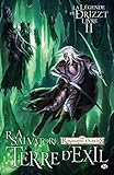 La Lgende De Drizzt Tome 2 Terre Dexil