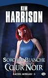 Rachel Morgan, Tome 3 : Sorci%C3%A8re Blanche, C%C5%93ur Noir