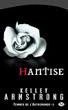 Femmes De L'autremonde, Tome 5: Hantise