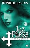 Jaz Parks, Tome 3: Jaz Parks Mord %C3%A0 Cr%C3%A9dit