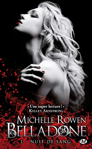 Belladone, tome 1 : Nuit de Sang