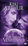 Riley Jenson, Tome 9: Ultime Vengeance