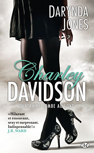 Quatrième tombe au fond (Charley Davidson, #4)