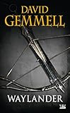 Waylander (r%C3%A9%C3%A9dition 30 Ans)