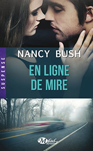 En Ligne de Mire