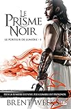 Le Porteur De Lumi%C3%A8re, Tome 1: Le Prisme Noir