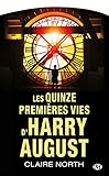 Les Quinze Premires Vies Dharry August