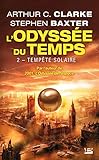 L'odyss%C3%A9e Du Temps , Tome 2: Temp%C3%AAte Solaire