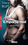 Backstage, Tome 3: Emporte Moi