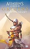 Assassin's Creed : Assassin's Creed Origins: Le Serment Du D%C3%A9sert