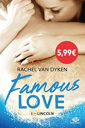 Famous Love, tome 1 : Lincoln