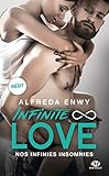 Infinite Love, T4 : Nos Infinies Insomnies