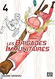Les Brigades Immunitaires T04