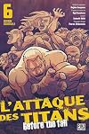 L'Attaque des Titans - Before the Fall Edition Colossale T06