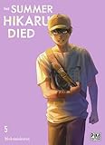 The summer Hikaru died