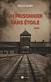 Un prisonnier sans &eacute;toile