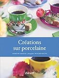 Crations Sur Porcelaine