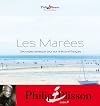 Les Marées : deux spectacles par jour sur le littoral français