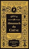 Almanach Du Ch%C3%AAne 2014: Petite Encyclop%C3%A9die Populaire De La Vie Pratique