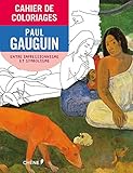 Cahier De Coloriages Paul Gauguin (petit Format): De L Impressionnisme Au Symbolisme