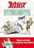 Ast%C3%A9rix, Les V%C3%A9rit%C3%A9s Historiques Expliqu%C3%A9es