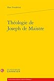 Th%C3%A9ologie De Joseph De Maistre