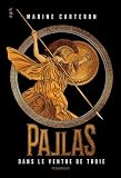 Pallas; 1. Dans le ventre de Troie