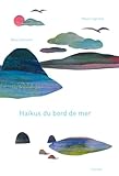 Haïkus du bord de mer