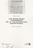 Les Probl%C3%A8mes Th%C3%A9oriques De La Vulgarisation Scientifique