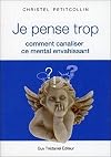 Je pense trop