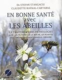 En Bonne Sant%C3%A9 Avec Les Abeilles : Le Traitement Des Pathologies Avec Les Produits De La Ruche, Les Plantes Et La M%C3%A9decine Traditionnelle Chinoise (1dvd)