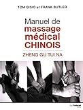 Manuel De Massage Mdical Chinois Zheng Gu Tui Na