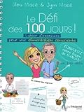 Le D%C3%A9fi Des 100 Jours ! Cahier D'exercices Pour Une Alimentation Consciente