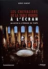 Les chevaliers de la Table Ronde à l'écran
