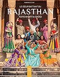 Le Coeur Battant Du Rajasthan