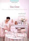 Tea Time Ptisseries Et Dcorations Pour Lheure Du Th