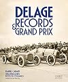 Delage - Records & Grand Prix