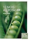 12 Mois Au Potager