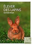 Elever Des Lapins
