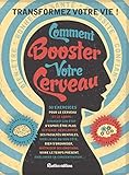 Comment Booster Votre Cerveau