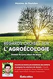 Regards Crois%C3%A9s Sur L'agro%C3%A9cologie