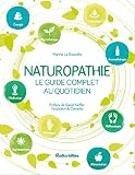 Naturopathie Le Guide Complet Au Quotidien