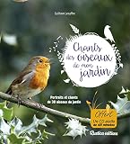 Les Chants Des Oiseaux De Mon Jardin
