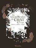 Les Mille Vies Du Chat