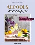 Alcools maison