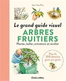 Le grand guide visuel du verger