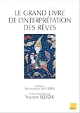 Grand Livre De Linterprtation Des Reves Le