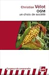 OGM, un choix de société